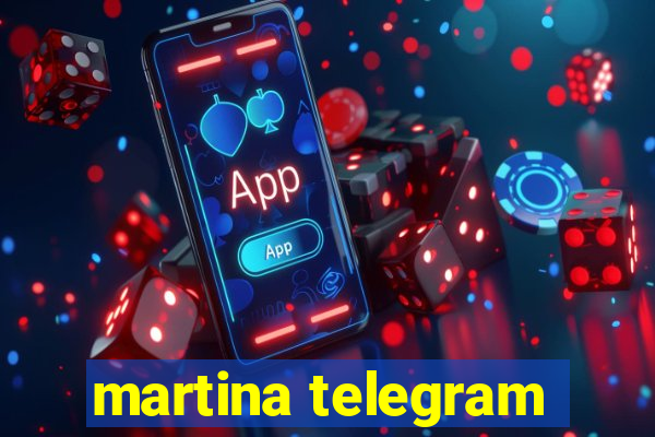 martina telegram